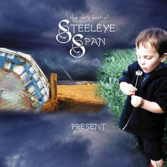 Present The Very Best of Steeleye Span